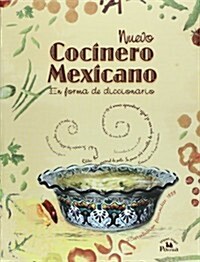 Nuevo Cocinero Mexicano En Forma de Diccionario, 1888 (Paperback)