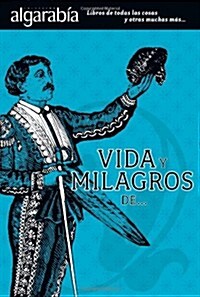 Vida y Milagros de... (Paperback)