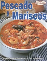 Pescados y Mariscos = Fish and Shellfish (Paperback)