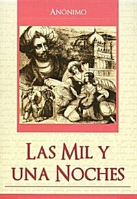 Las Mil y una Noches = One Thousand and One Nights (Paperback)