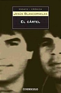 El c쟲tel / The cartel (Paperback, POC)