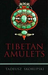 Tibetan Amulets (Paperback)