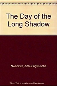 The Day of the Long Shadow (Paperback)