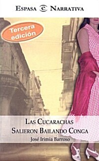 Las Cucarachas Salieron Bailando Conga (Paperback)