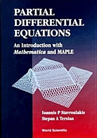 Partial Differential Equations: An Introduction with Matematica and Maple (Hardcover)