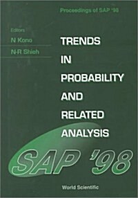 Trends in Probability and Related Analysis - Proceedings of Sap98 (Hardcover)