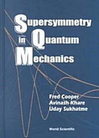 Supersymmetry in Quantum Mechanics (Hardcover)