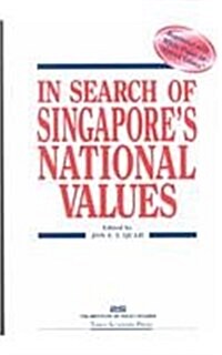 In Search of Singapores National Values (Paperback)