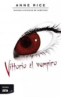 Vittorio el Vampiro = Vittorio, the Vampire (Paperback)