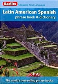 Berlitz Latin American Spanish Phrase Book & Dictionary (Paperback, 3rd, Bilingual)