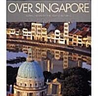 Over Singapore (Hardcover)