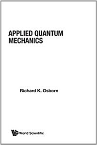 Applied Quantum Mechanics (V13) (Paperback)