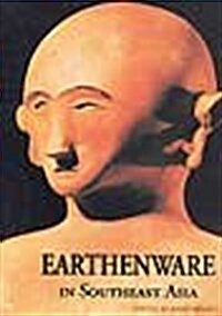 Earthenware in Southeast Asia (Hardcover)