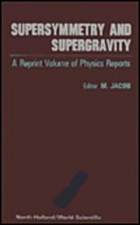 Supersymmetry and Supergravity: A Reprint Volume from Physics Reports (Paperback, Revised)