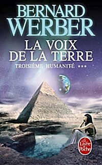 La voix de la Terre - Troisième humanité. Tome 3 (Paperback)