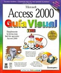 Access 2000 Guia Visual = Access 2000 Simplified (Paperback)