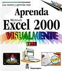 Aprenda Excel 2000 Visualmente = Teach Yourself Excel 2000 Visually (Paperback)