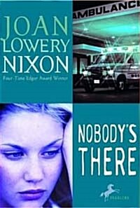 Nobodys There (Paperback, Reissue)