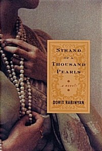 Strand of a Thousand Pearls: A Novel (Hardcover, 1st U.S. ed)