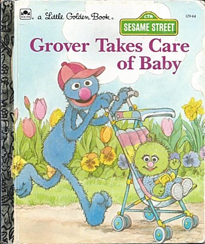 Grover Takes Care Of Baby (Hardcover)