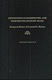 Convention in Eighteenth and Nineteenth Century Music (Hardcover)