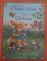 Classic Poems for Children (Hardcover)