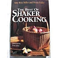 The Best of Shaker Cooking (Paperback, Reprint)