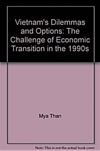 Vietnams Dilemmas and Options (Paperback)