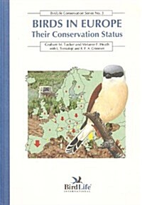 Birds in Europe Their Conservation Status (Paperback)