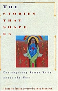 The Stories That Shape Us (Hardcover)