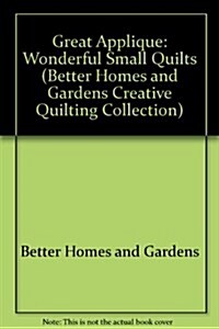 Better Homes and Gardens Great Applique (Hardcover, Spiral)