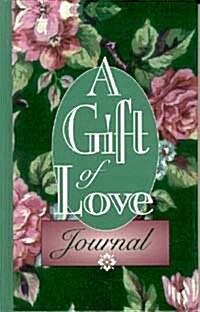 A Gift of Love (Hardcover)