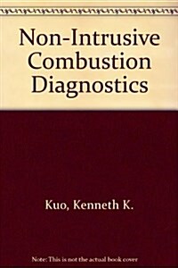 Non-Intrusive Combustion Diagnostics (Hardcover)
