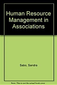 Human Resource Management in Associations (Paperback)