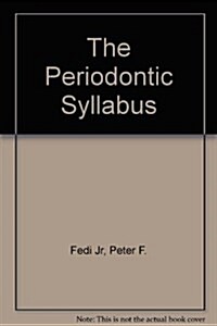 The Periodontic Syllabus (Paperback, 3rd, Subsequent)