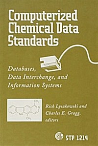 Computerized Chemical Data Standards (Hardcover)