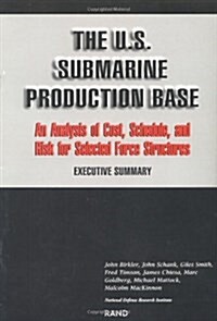 The U.S. Submarine Production Base (Hardcover)