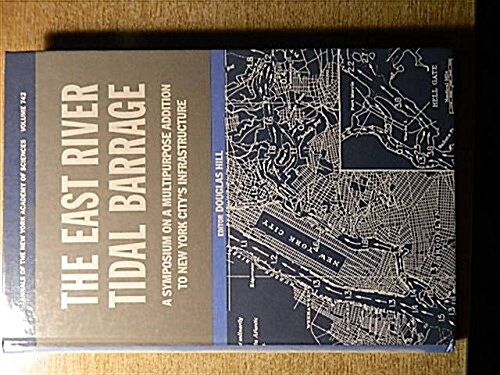 The East River Tidal Barrage (Hardcover)