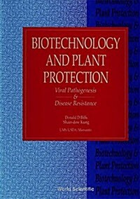 Biotechnology and Plant Protection: Viral Pathogenesis and Disease Resistance - Proceedings of the Fifth International Symposium (Hardcover)