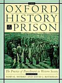 The Oxford History of the Prison (Hardcover)