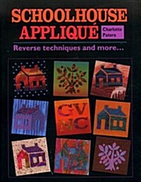 Schoolhouse Applique (Paperback)