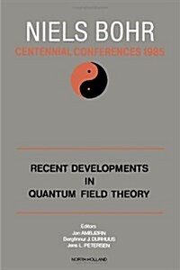 Recent Development in Quantum Field Theory (Hardcover)