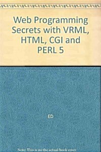 Web Programming Secrets With Html, Cgi, and Perl (Paperback, Diskette)