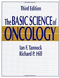 The Basic Science of Oncology (Paperback, 3rd, Subsequent)