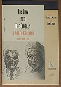 The Law & the Elderly in North Carolina (Paperback, 2nd)