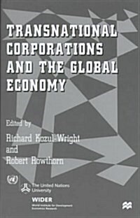 Transnational Corporations and the Global Economy (Hardcover)