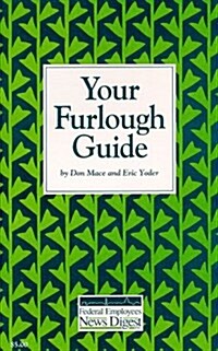 Your Furlough Guide (Paperback)