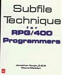 Subfile Technique for Rpg/400 Programmers (Paperback, Diskette, 2nd)