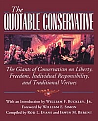 The Quotable Conservative (Paperback, Reprint)