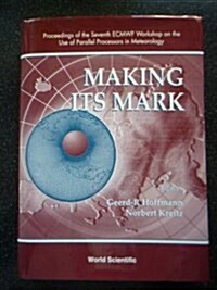 Making Its Mark (Hardcover)